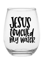 Load image into Gallery viewer, Jesus Touched My Water
